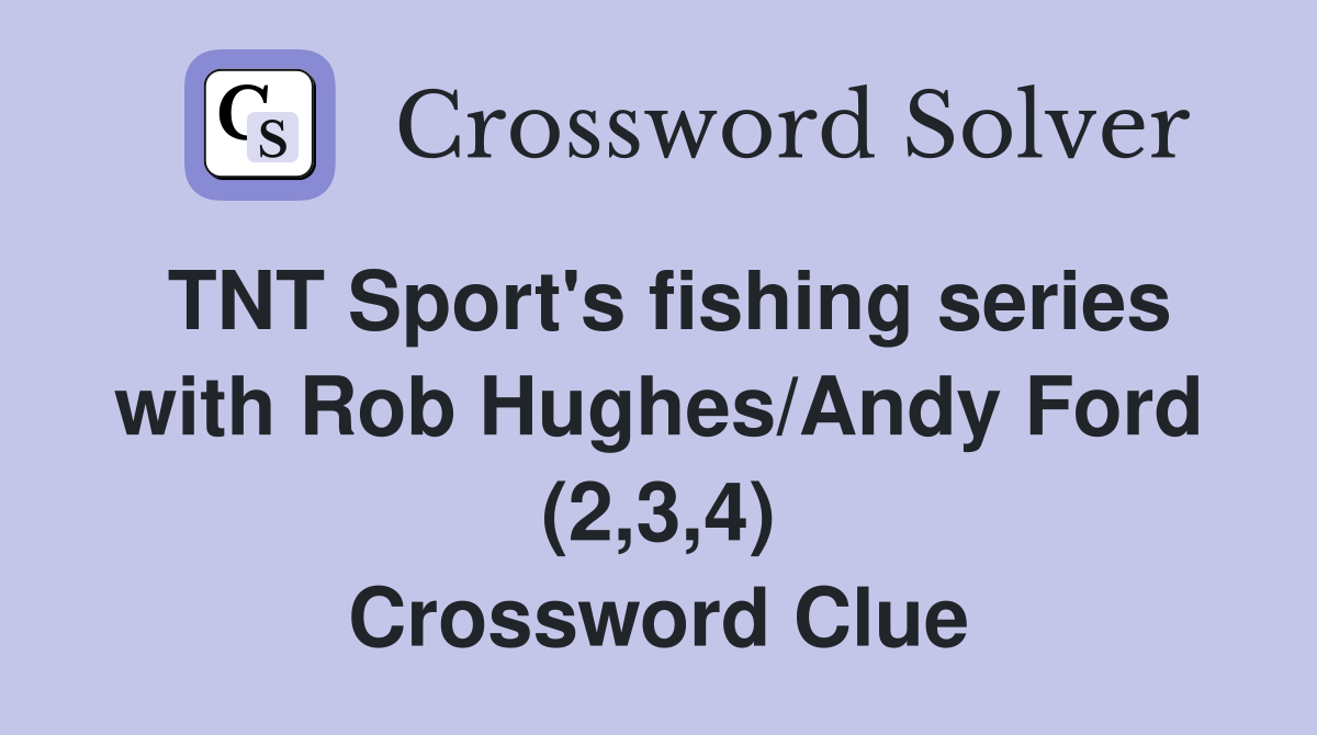 TNT Sport #39 s fishing series with Rob Hughes/Andy Ford (2 3 4