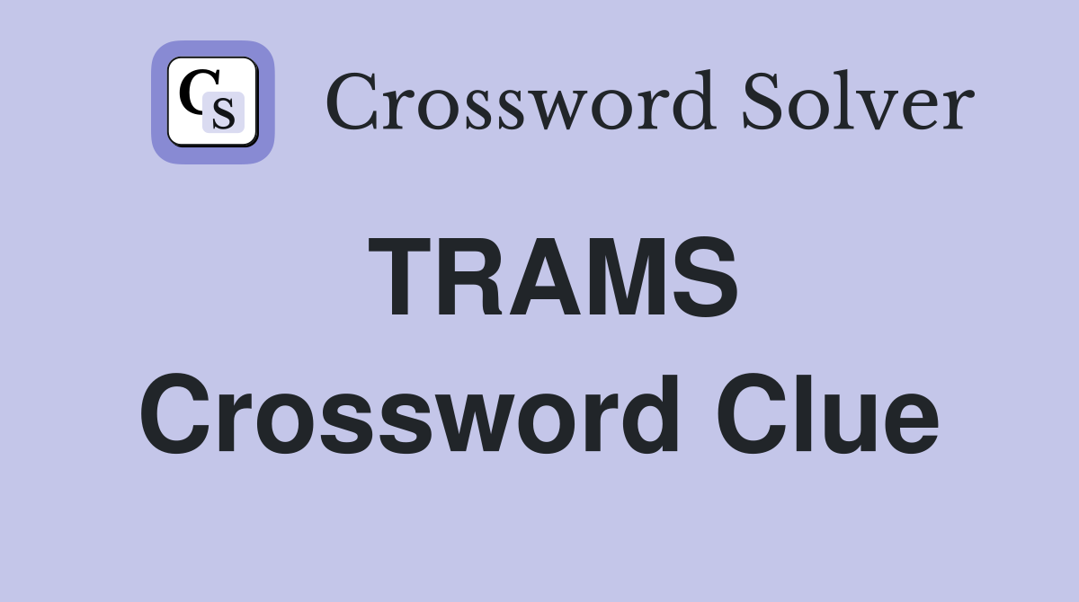 TRAMS Crossword Clue