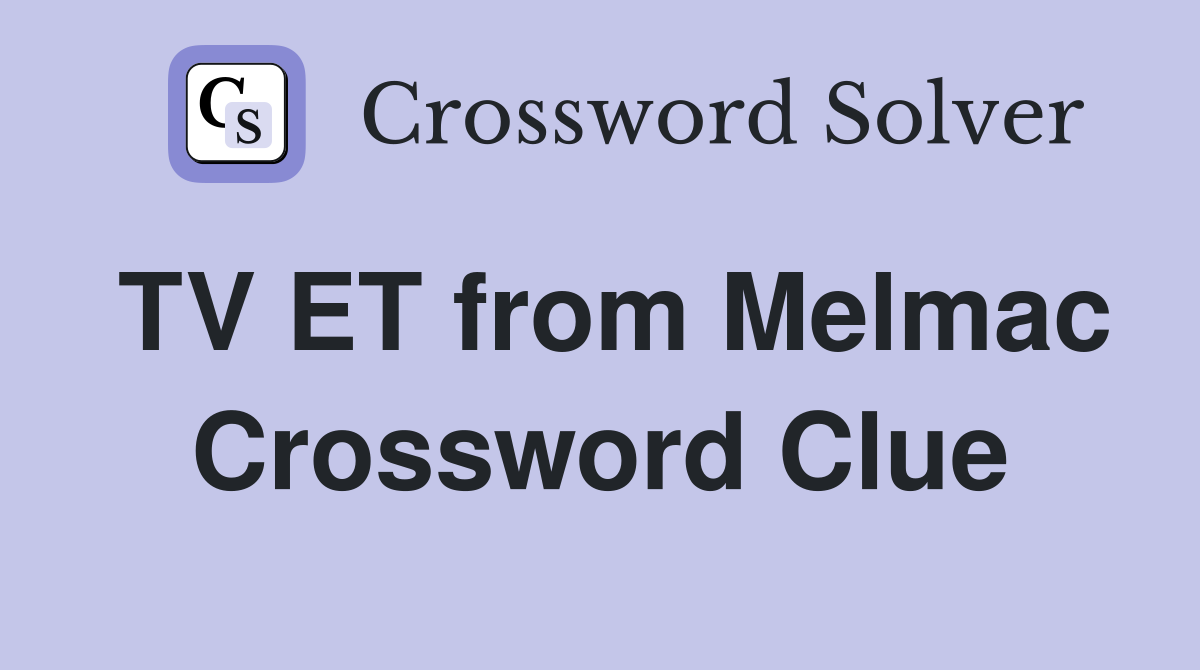 TV ET from Melmac Crossword Clue