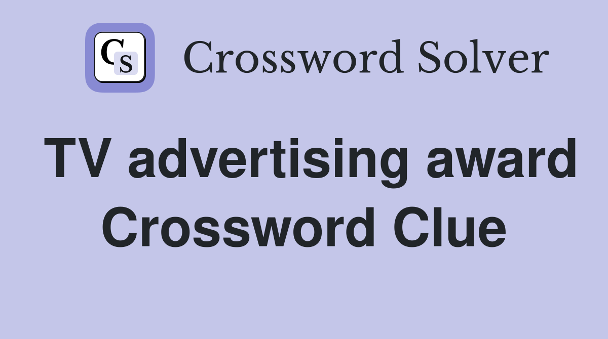 TV advertising award Crossword Clue