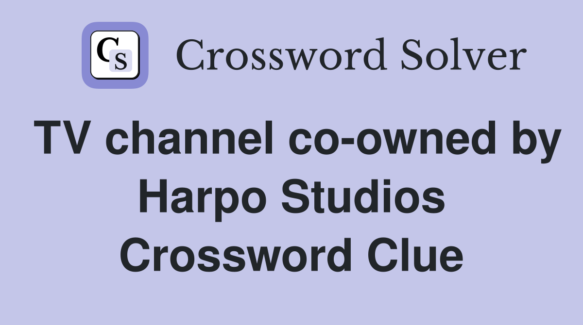 TV channel co-owned by Harpo Studios Crossword Clue