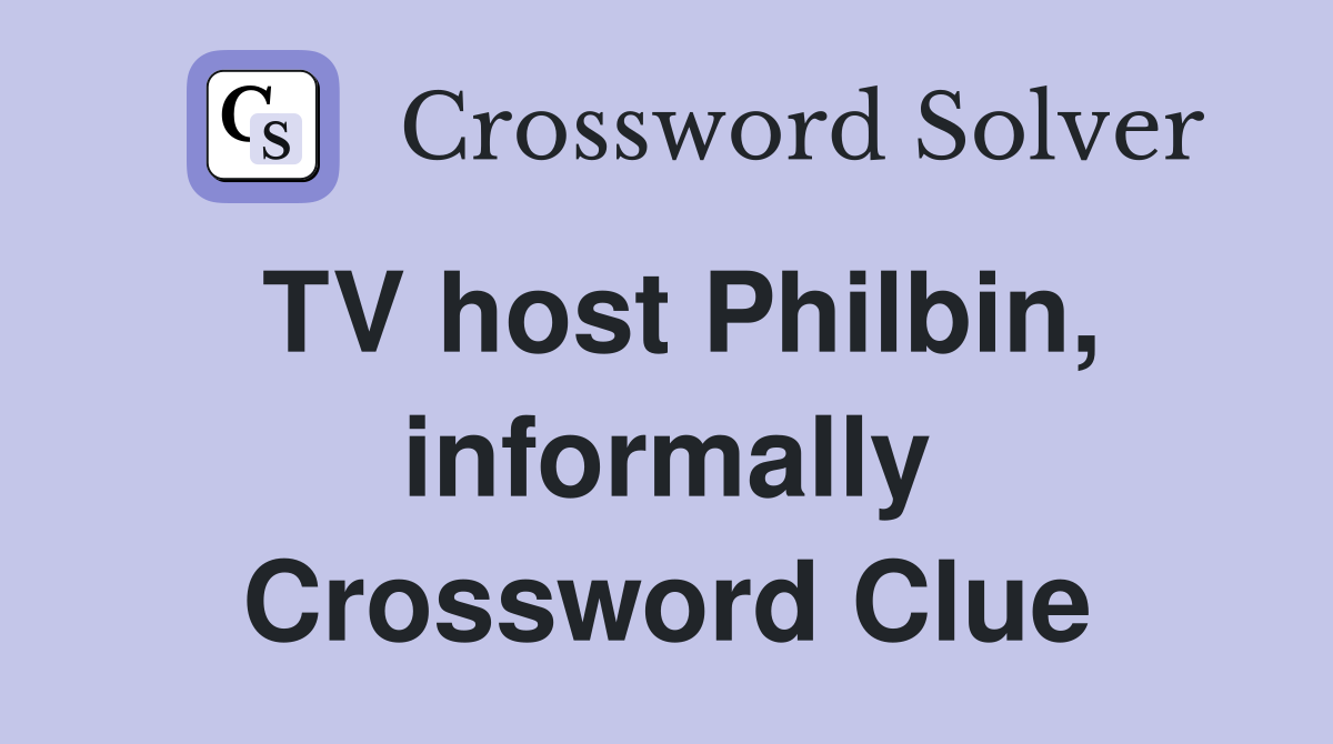 TV host Philbin, informally Crossword Clue