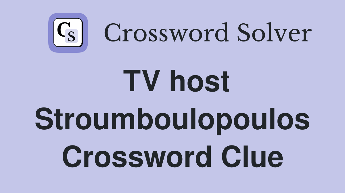 TV host Stroumboulopoulos Crossword Clue