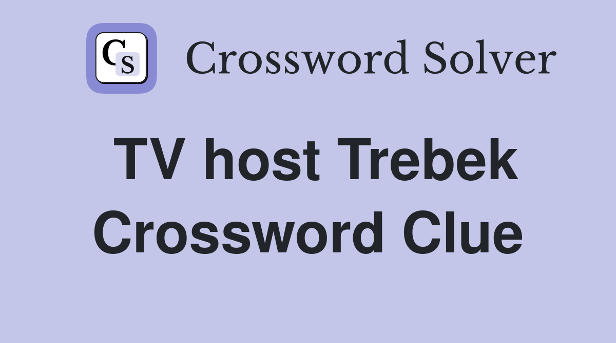 TV host Trebek Crossword Clue