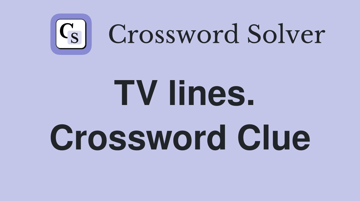 TV lines. Crossword Clue