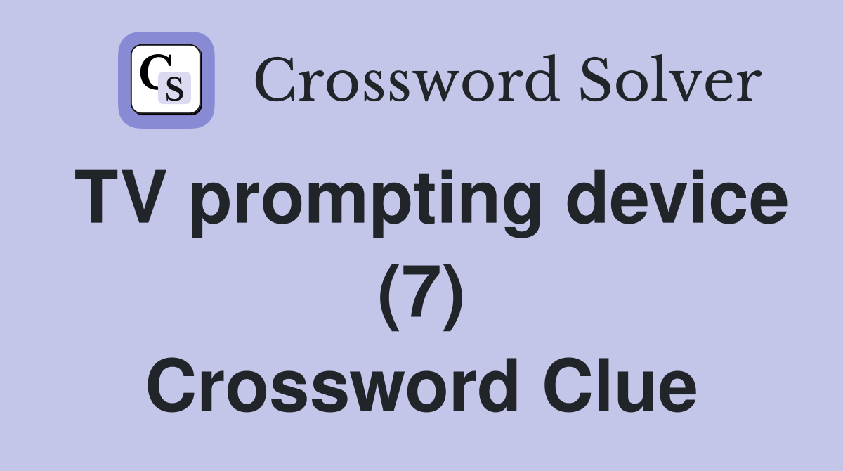 TV prompting device (7) Crossword Clue