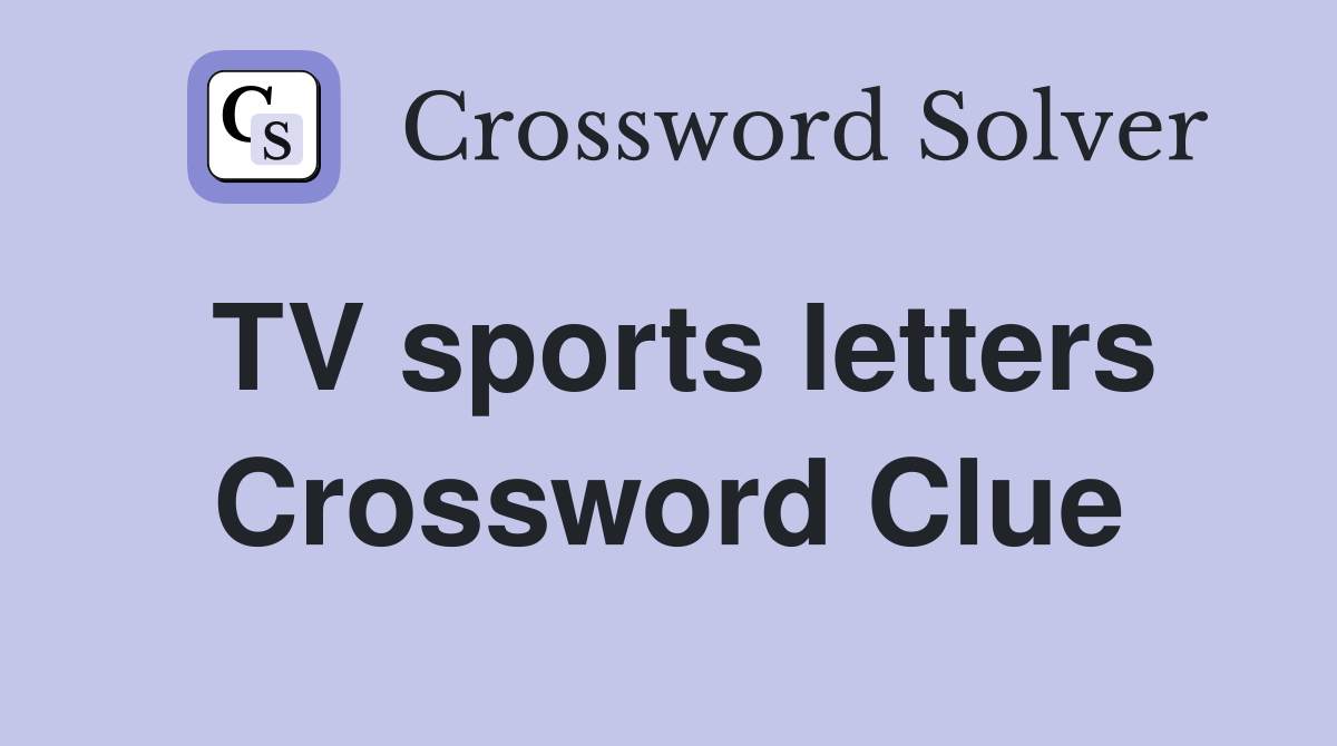 TV sports letters Crossword Clue