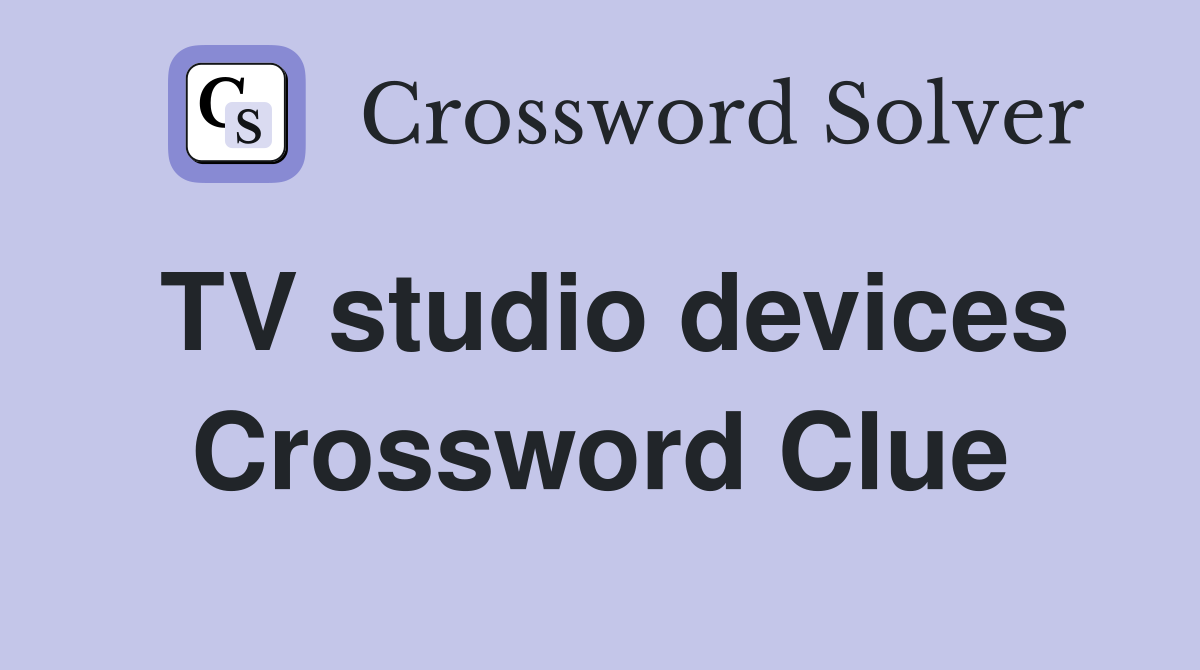 TV studio devices Crossword Clue