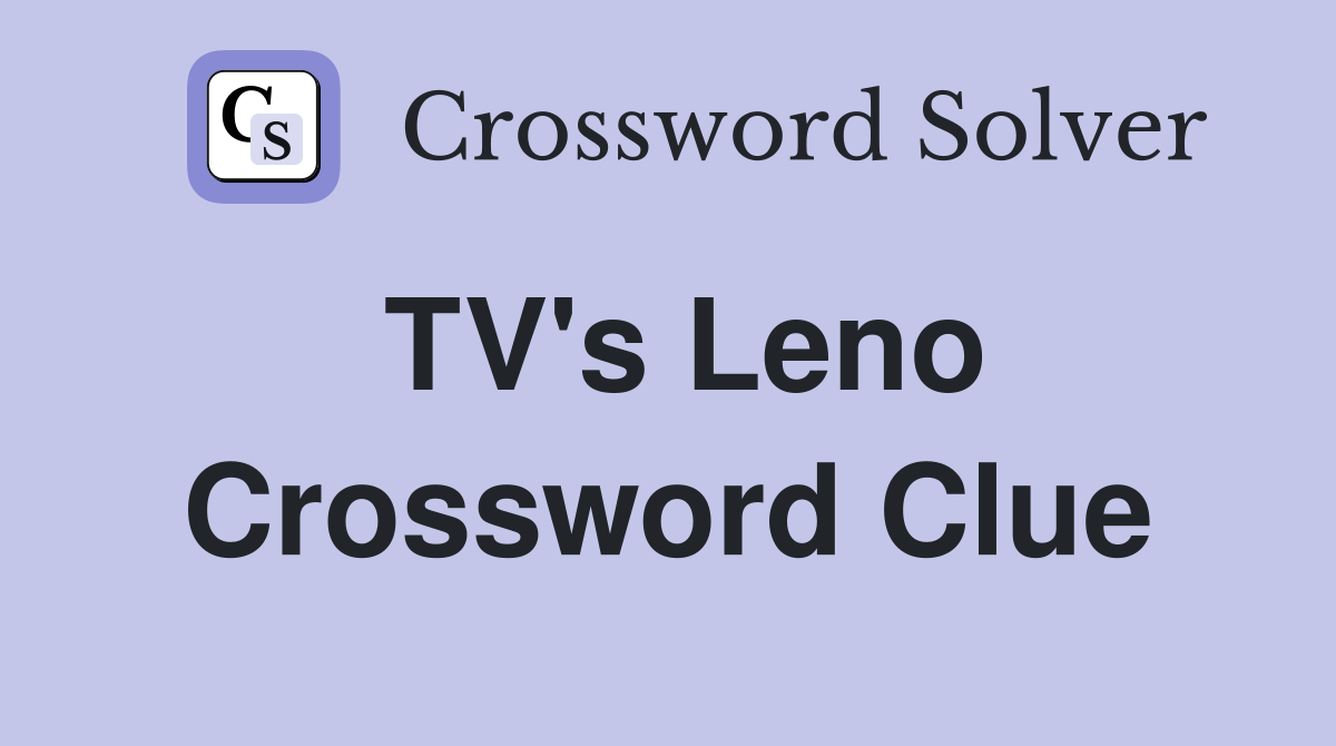 TV's Leno Crossword Clue