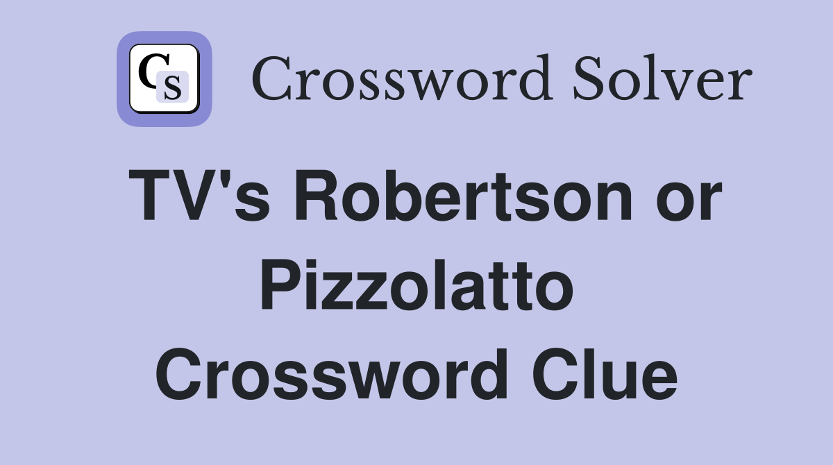 TV's Robertson or Pizzolatto Crossword Clue