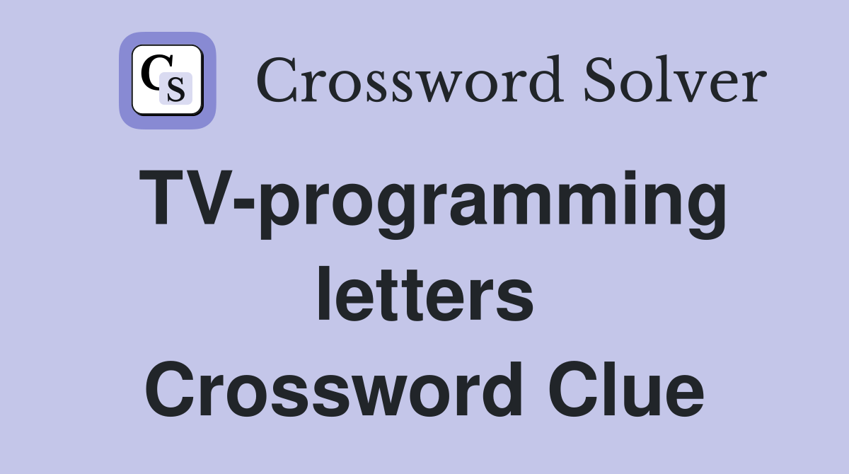TV-programming letters Crossword Clue