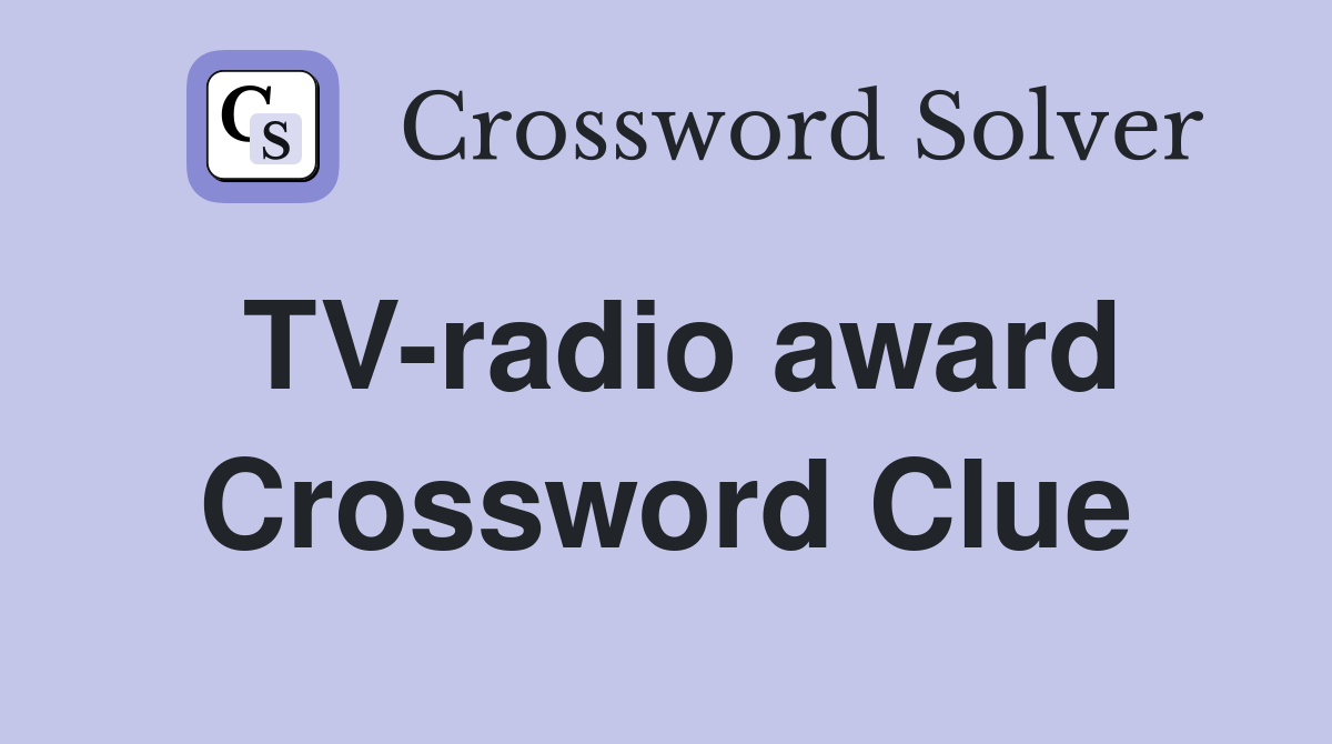 TV-radio award Crossword Clue