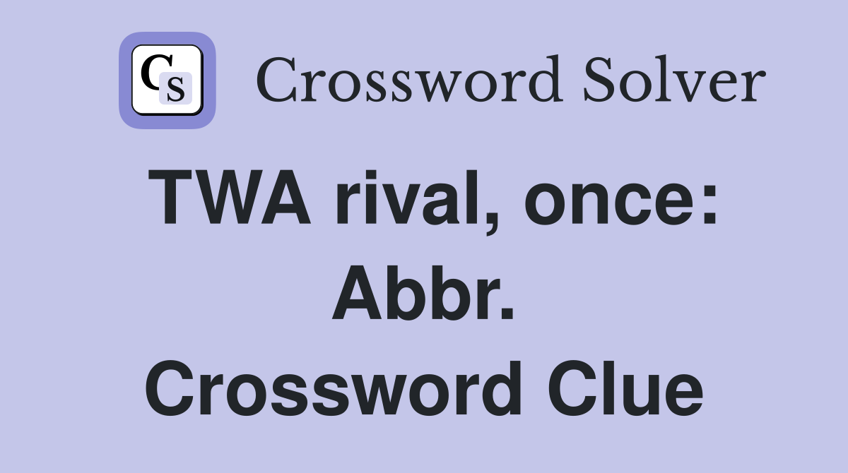 TWA rival, once: Abbr. Crossword Clue