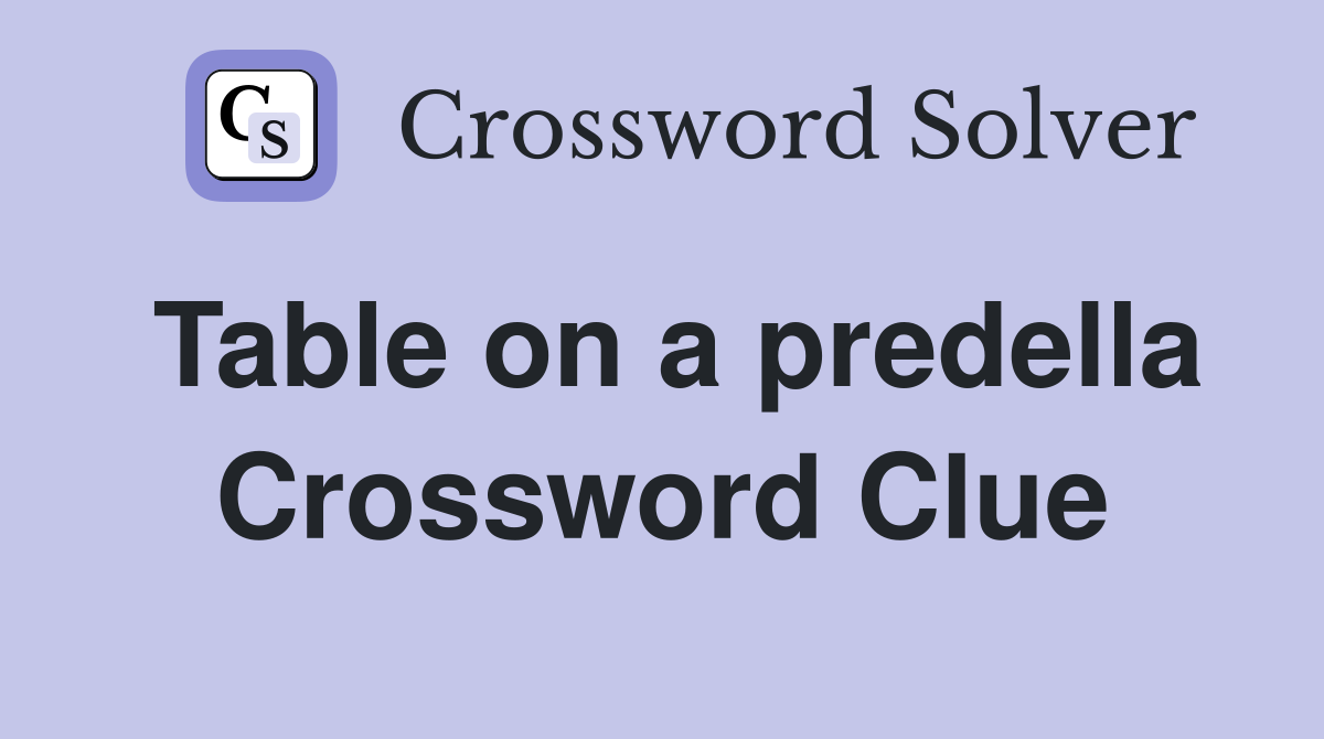 Table on a predella Crossword Clue