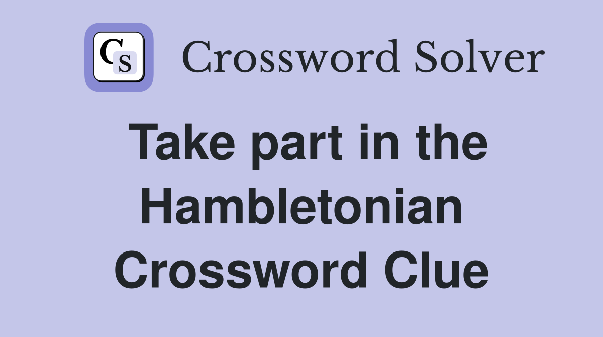 Take part in the Hambletonian Crossword Clue