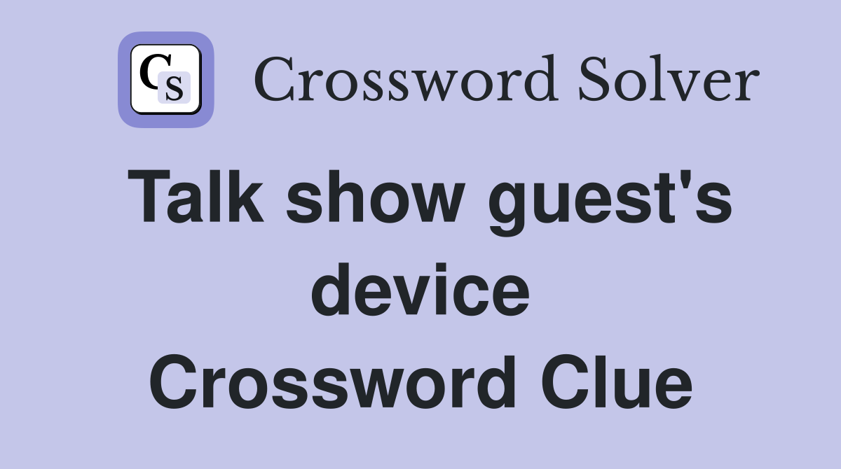 Talk show guest's device Crossword Clue