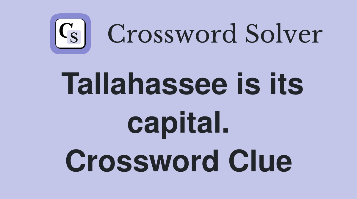 Tallahassee is its capital. Crossword Clue