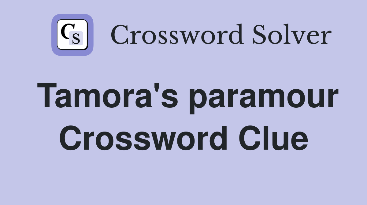 Tamora's paramour Crossword Clue