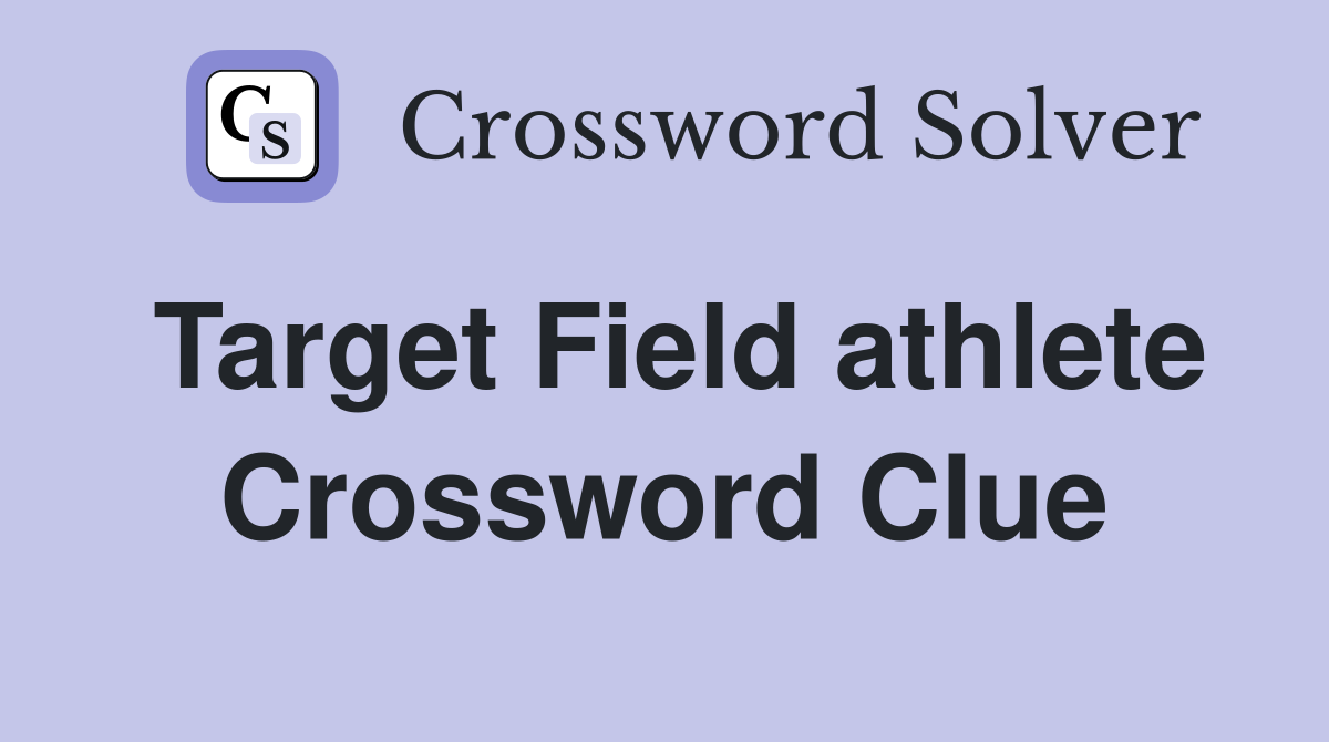 Target Field athlete Crossword Clue