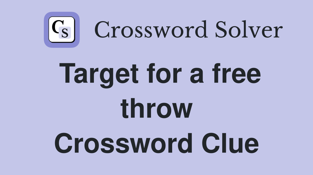 Target for a free throw Crossword Clue