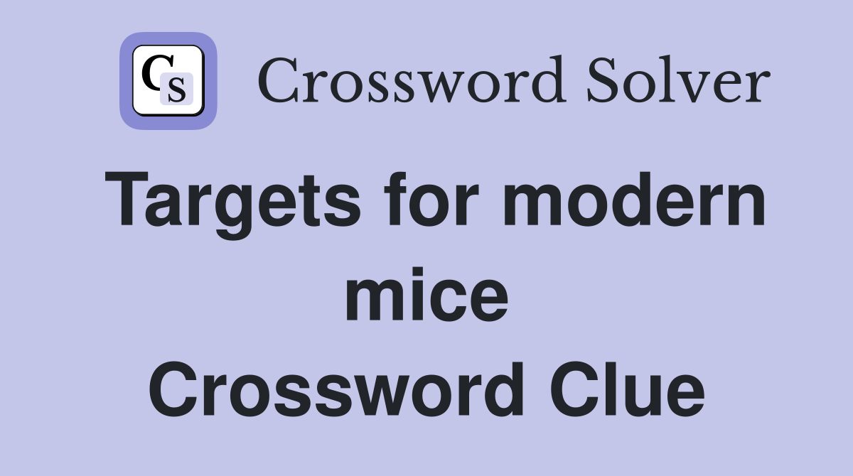 Targets for modern mice Crossword Clue