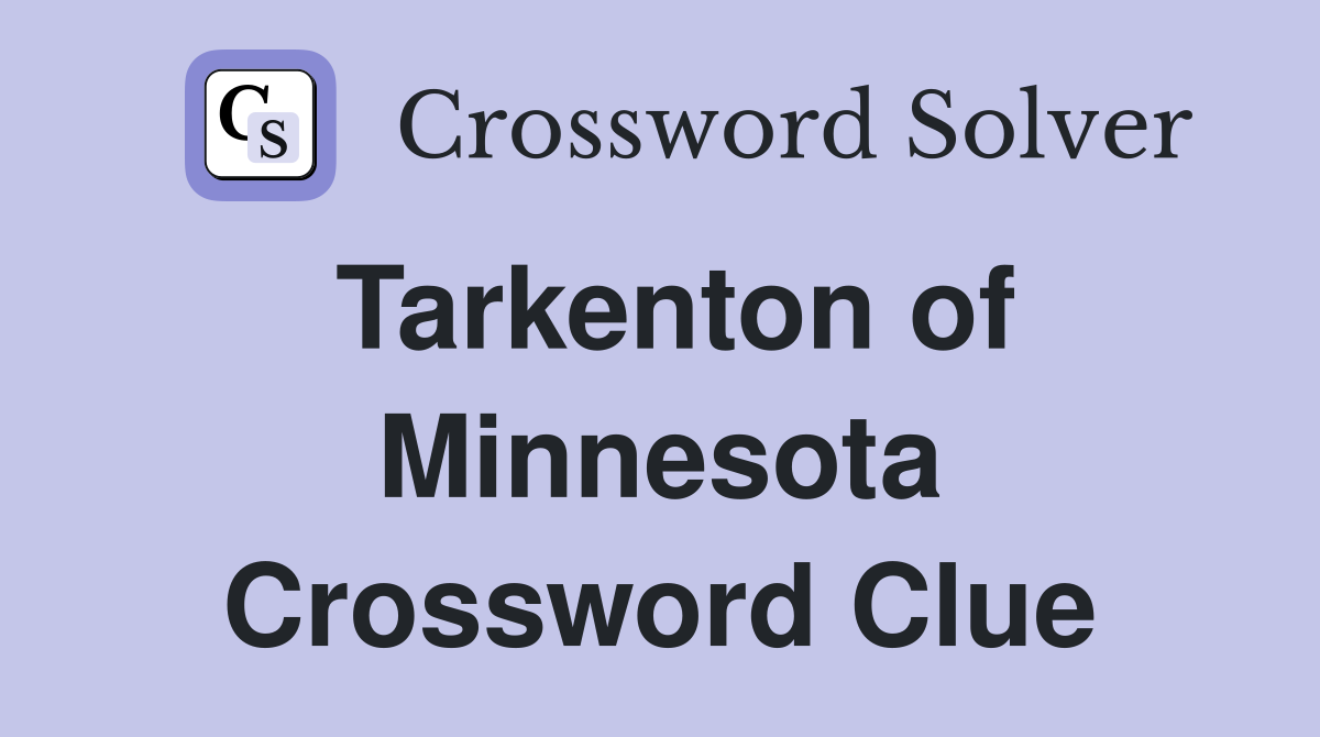 Tarkenton of Minnesota Crossword Clue
