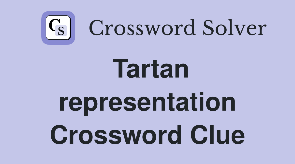 Tartan representation Crossword Clue