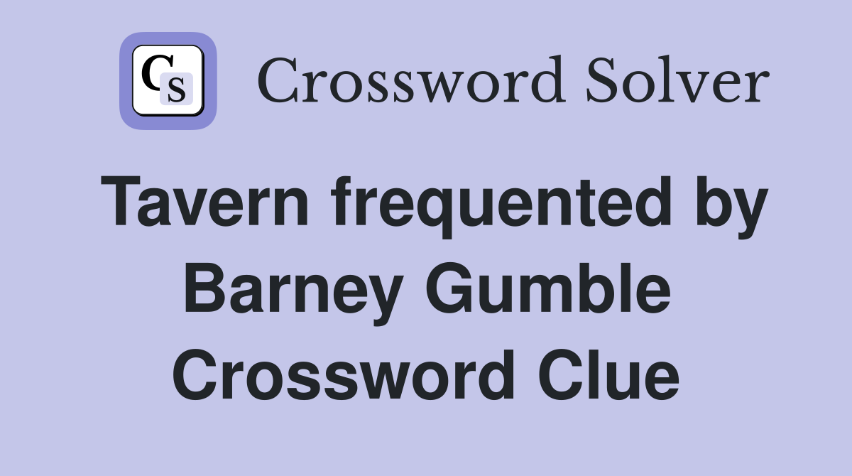 Tavern frequented by Barney Gumble Crossword Clue
