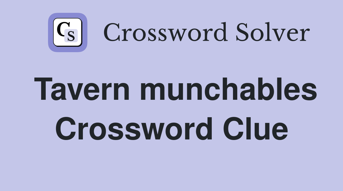 Tavern munchables Crossword Clue