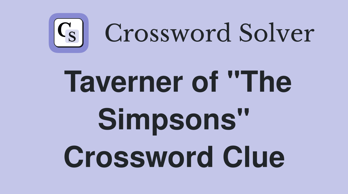 Taverner of "The Simpsons" Crossword Clue