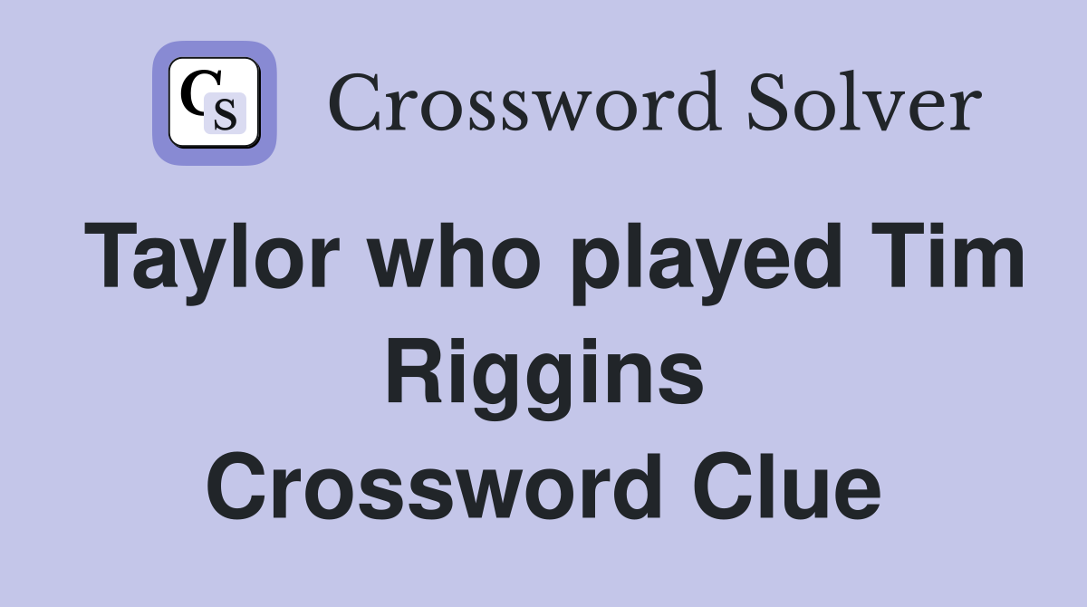 Taylor who played Tim Riggins Crossword Clue