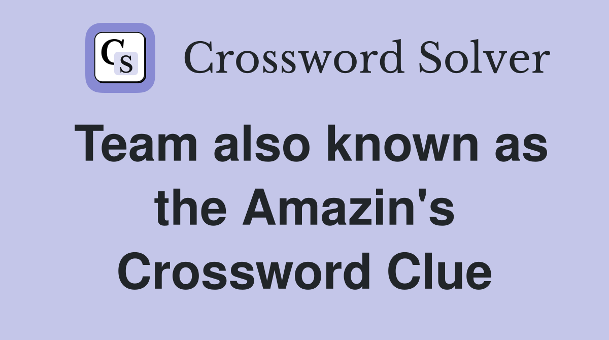 Team also known as the Amazin's Crossword Clue