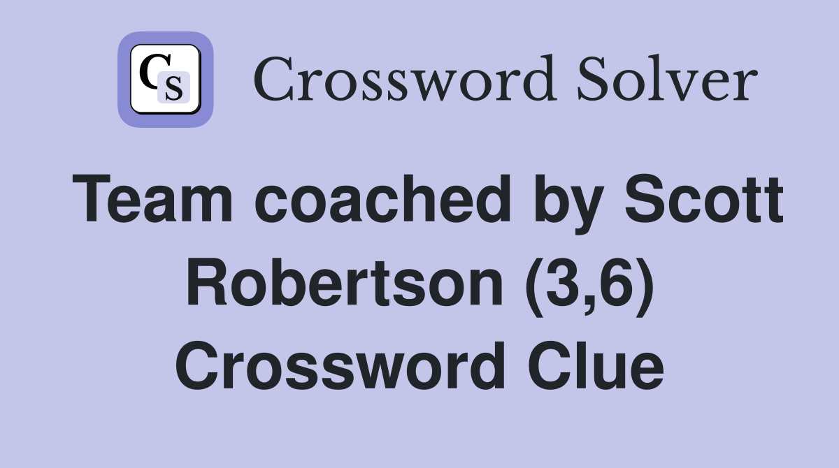 Team coached by Scott Robertson (3,6) Crossword Clue