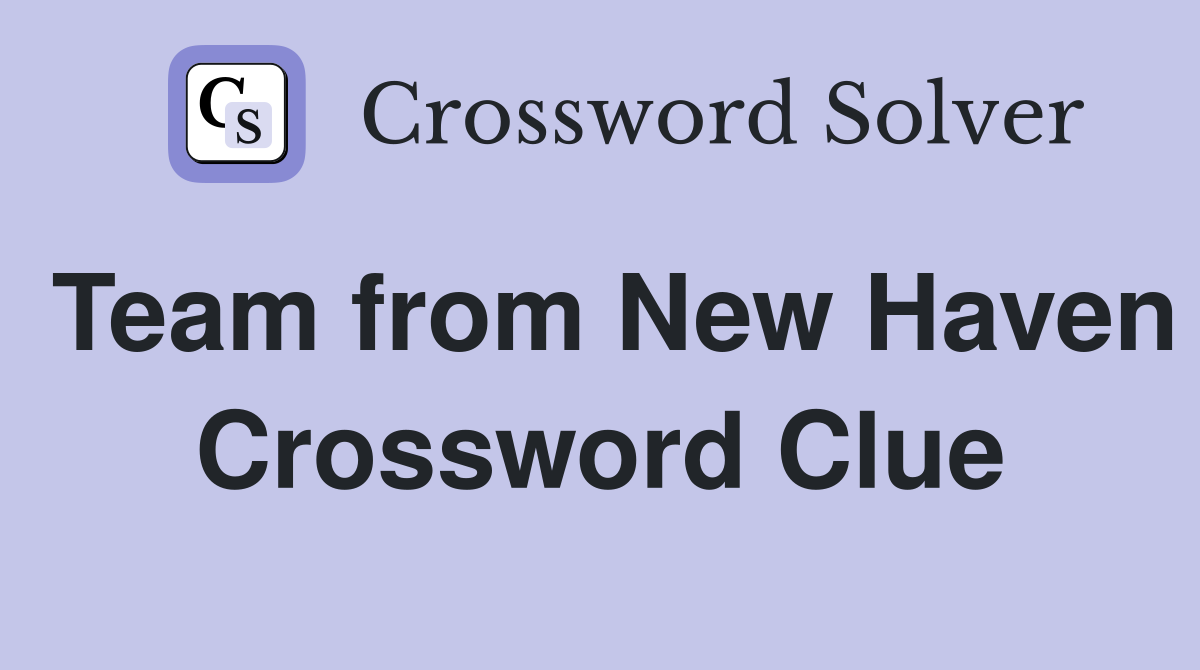 Team from New Haven Crossword Clue