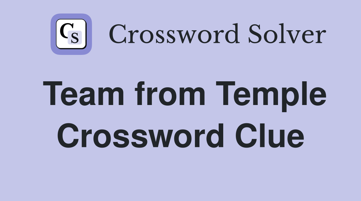 Team from Temple Crossword Clue