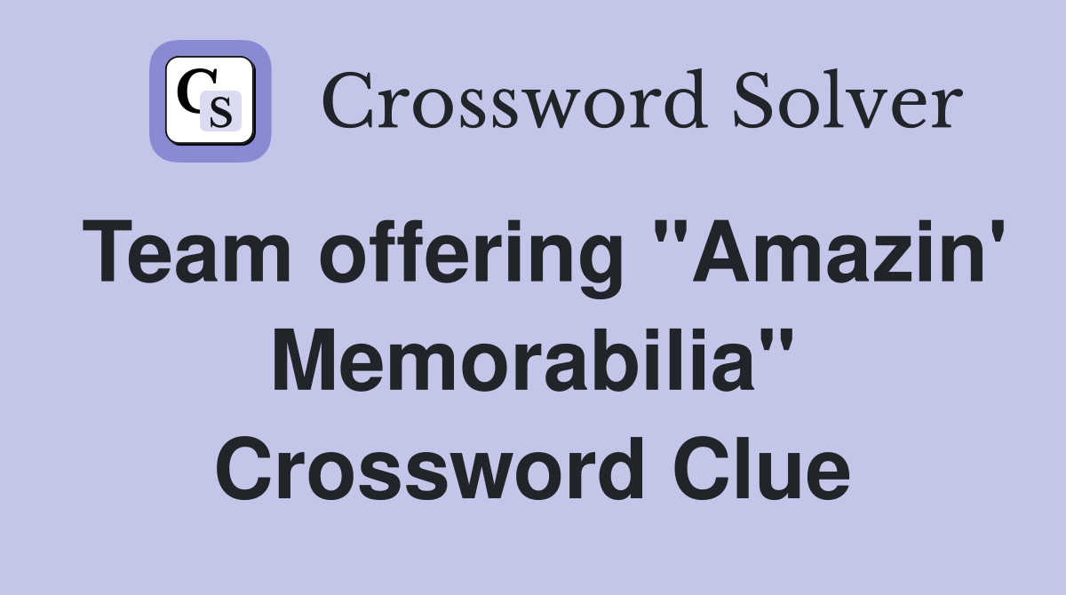 Team offering "Amazin' Memorabilia" Crossword Clue