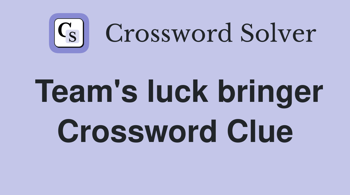 Team's luck bringer Crossword Clue