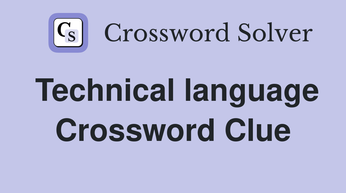 Technical language Crossword Clue