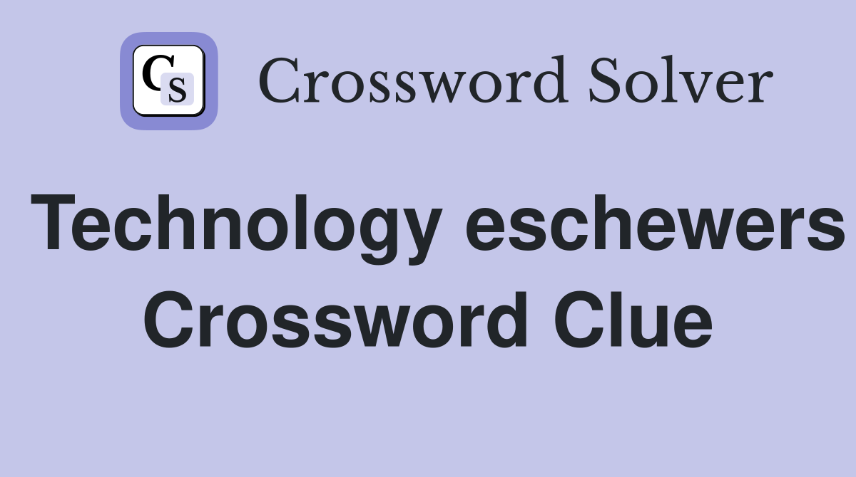 Technology eschewers Crossword Clue