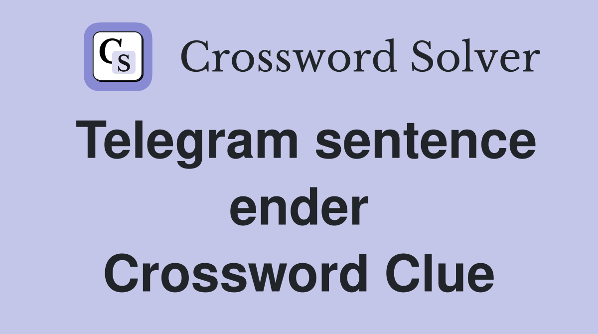 Telegram sentence ender Crossword Clue
