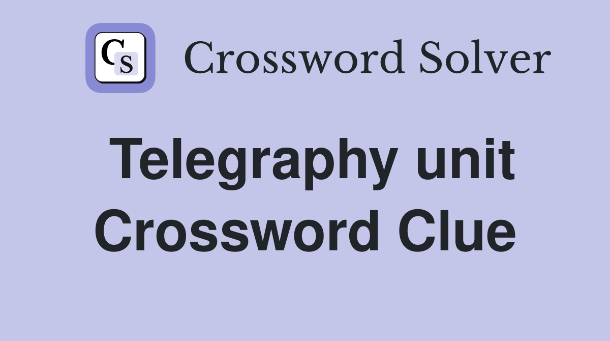 Telegraphy unit Crossword Clue