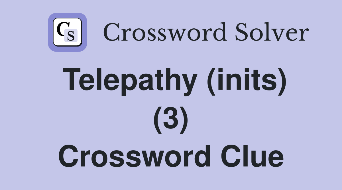 Telepathy (inits) (3) Crossword Clue