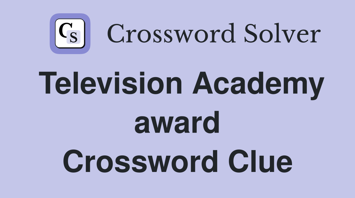 Television Academy award Crossword Clue