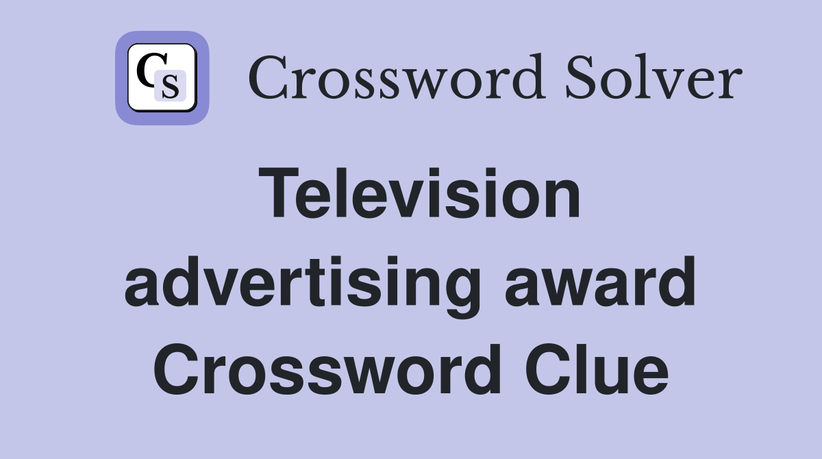 Television advertising award Crossword Clue