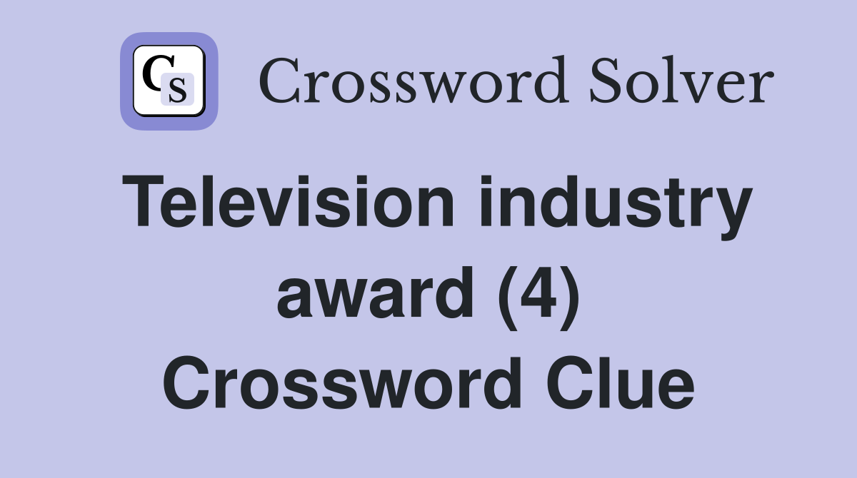 Television industry award (4) Crossword Clue