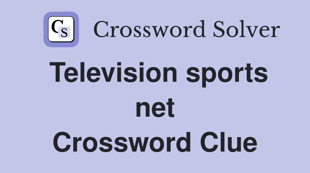 Television sports net Crossword Clue