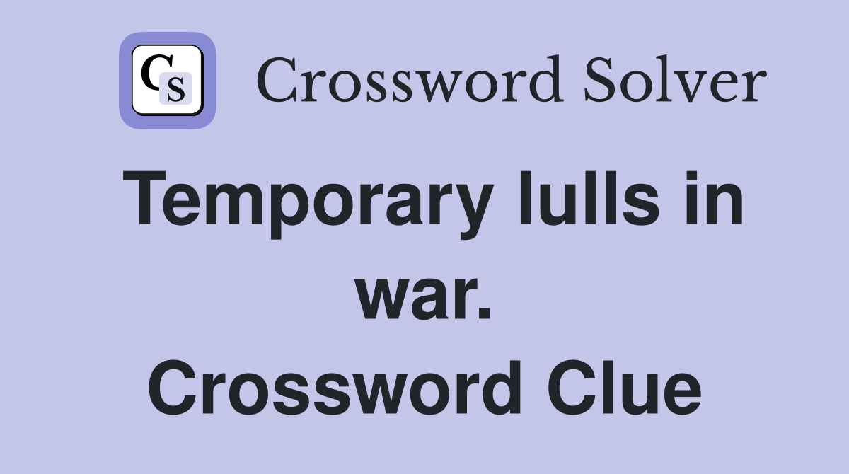 Temporary lulls in war. Crossword Clue