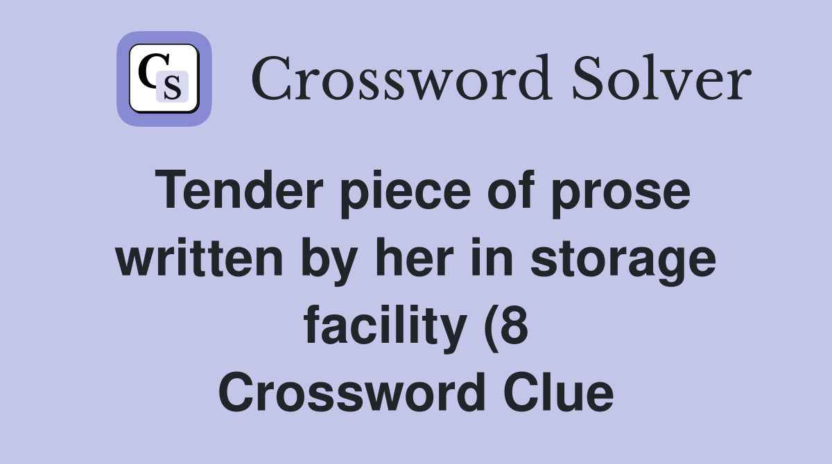 Tender piece of prose written by her in storage facility (8 Tender piece of prose written by her in storage facility (8
