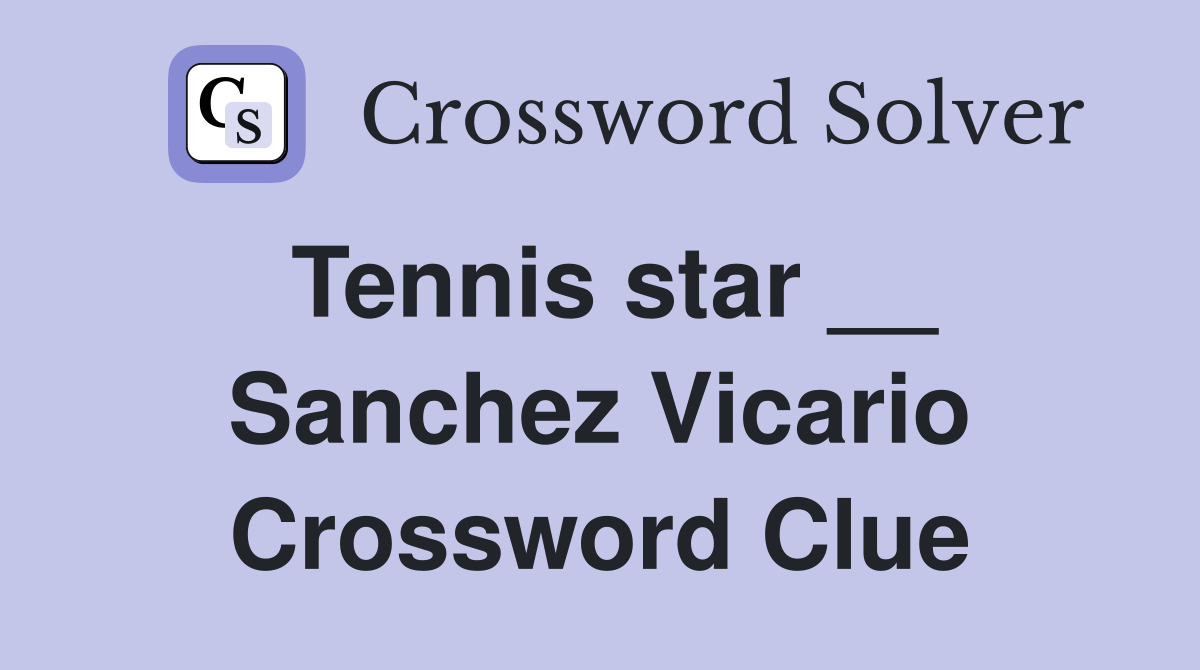 Tennis star __ Sanchez Vicario Crossword Clue