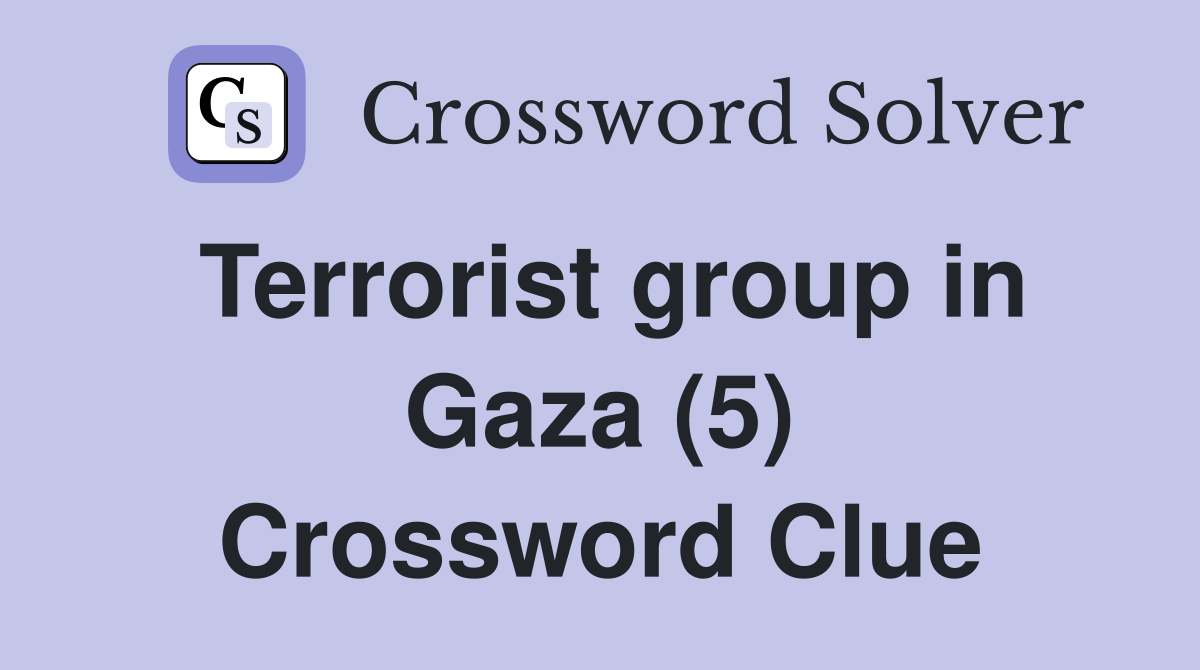 Terrorist group in Gaza (5) Crossword Clue